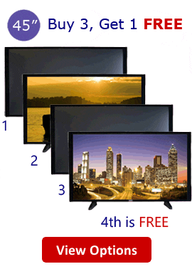 45 Inch Prop TVs Buy 3, Get 1 Free Deals