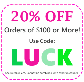 15% Order On Your Order of $100 or more Use Code LUCK