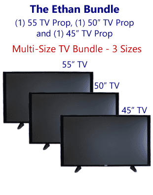 The Ethan Bundle - 3 Size Flat Screen Television Prop Bundle: (1) 55" TV Prop & (1) 50" TV Prop & (1) 45" TV prop