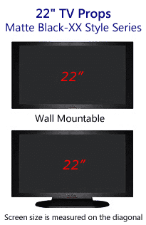 22 TV Props Matte Black