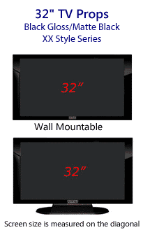 32 TV Props - Plasma TV Style in Gloss Black/Matte Black