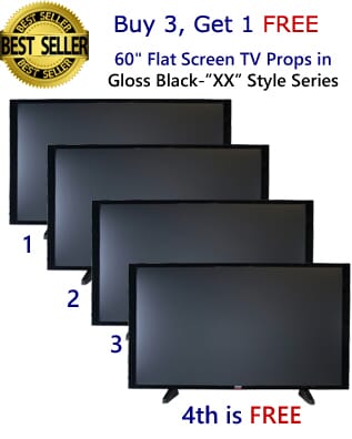 Buy 3 Get 1 FREE (4-Pack) of 60" Flat Screen TV Props in Gloss Black on Matte Black